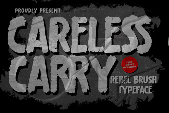 Careless Carry: Bold Typography for Impact