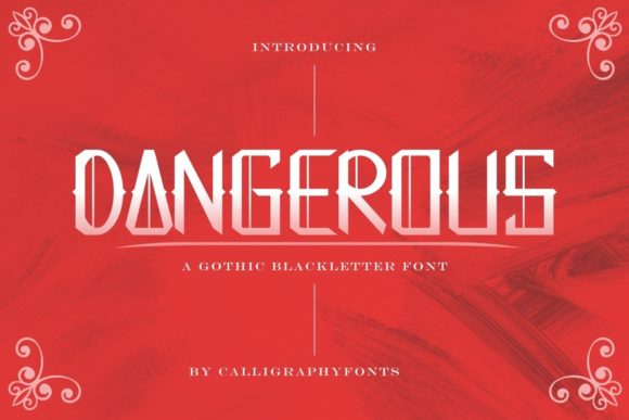 Dangerous: A Bold Font for Business Branding