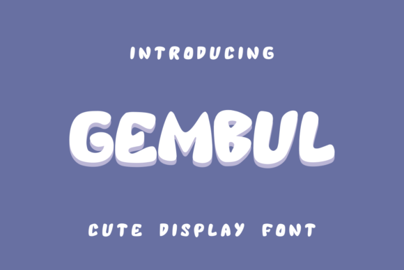 Gembul: A Cute Display Font