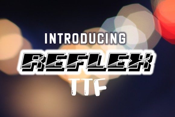 Reflex: A Sharp, Creative Font for Makers